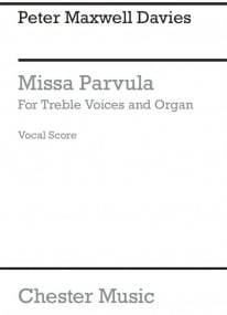 Maxwell Davies: Missa Parvula (Trebles) published by Chester