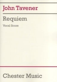 Tavener: Requiem published by Chester - Vocal Score