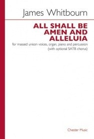 Whitbourn: All Shall Be Amen And Alleluia SATB published by Chester