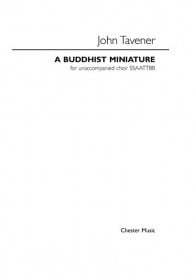Tavener: A Buddhist Miniature SATB published by Chester