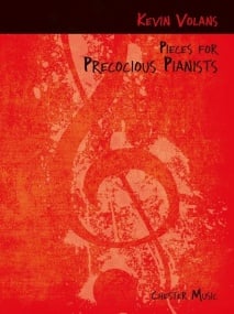 Volans: Pieces For Precocious Pianists published by Chester