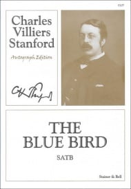 Stanford: The Blue Bird SATB published by Stainer and Bell