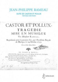 Rameau: Suite from Castor and Pollux for Cello & Piano published by CelloLid