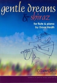 Heath: Two Pieces Gentle Dreams and Shiraz for Flute published by Camden