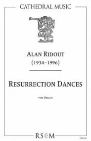 Ridout: Resurrection Dances for Organ published by Cathedral Music