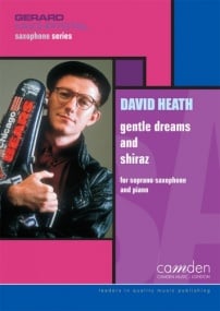 Heath: Gentle Dreams & Shiraz for Soprano Saxophone published by Camden