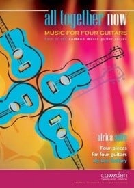 All Together Now: Africa Suite for 4 Guitars by Sollory published by Camden