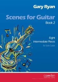 Ryan: Scenes for Guitar Book 2 (Intermediate) published by Camden