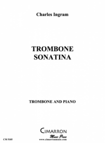 Ingram: Sonatina No 1 for Trombone published by Cimarron