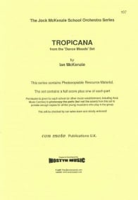 McKenzie: Tropicana for School Orchestra published by Con Moto