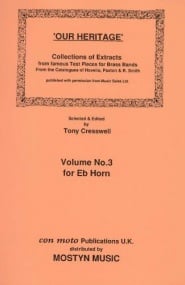 Our Heritage Volume 3 for Eb Tenor Horn published by Mostyn