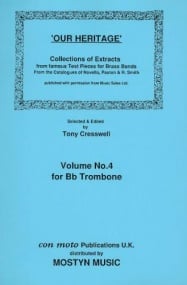 Our Heritage Volume 4 for Bb Trombone published by Mostyn