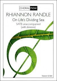 Randle: On Lifes Dividing Sea SATB published by Stainer & Bell