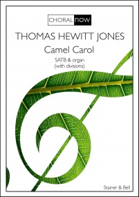 Hewitt-Jones: Camel Carol for SATB & Organ published by Stainer & Bell