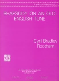 Rootham: Rhapsody On An Old English Tune for Organ published by Cramer