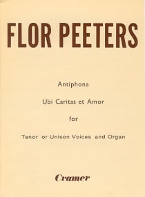 Peeters: Ubi Caritas et Amor - Antiphona for Tenor & Organ published by Cramer