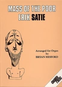 Satie: Mass Of The Poor for Organ published by Cramer