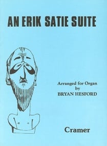 An Erik Satie Suite for Organ published by Cramer