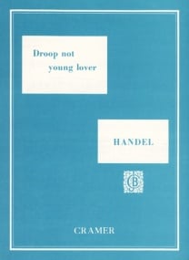 Handel: Droop Not Young Lover in A minor published by Cramer