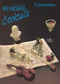 Electronic Keyboard Cocktails : Concertos published by Cramer
