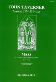 Taverner: Gloria tibi trinitas, Mass published by Stainer & Bell - Vocal Score