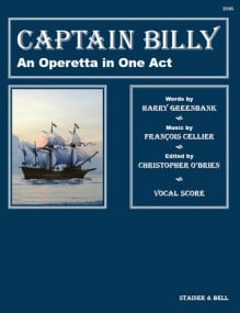 Cellier: Captain Billy published by Stainer & Bell - Vocal Score