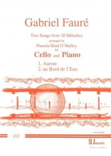 Faure: Two Songs from 20 Melodies for Cello published by SJ Music