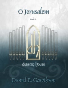 Gawthrop: O Jerusalem for Organ published by Gawthrop