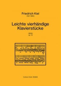 Kiel: Easy Four Hand Piano Pieces published by Dohr