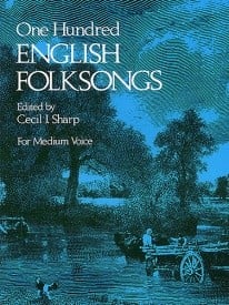 One Hundred English Folksongs published by Dover