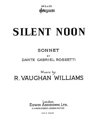 Vaughan-Williams: Silent Noon Key Eb published by Edwin Ashdown