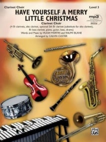 Have Yourself a Merry Little Christmas for Clarinet Choir published by Alfred