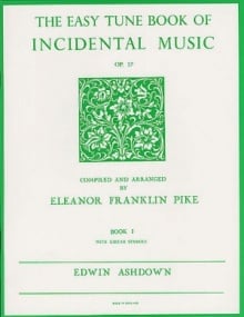 Easy Tune Book of Incidental Music Book 1 for Piano published by Edwin Ashdown