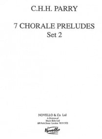 Parry: Seven Chorale Preludes Set 2 for Organ published by Novello