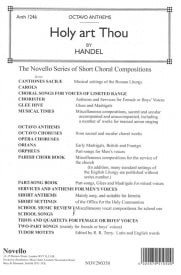 Handel: Holy Art Thou SATB published by Novello