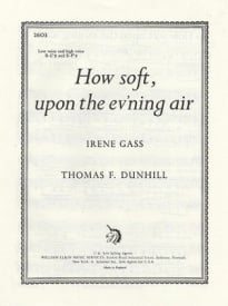 Dunhill: How Soft Upon The Ev'ning Air published by Curwen