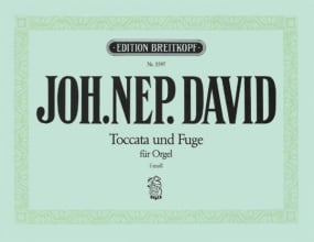 David: Toccata and Fugue in F minor for Organ published by Breitkopf