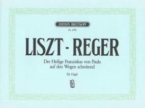 Liszt: Legend No 2 for Organ published by Breitkopf