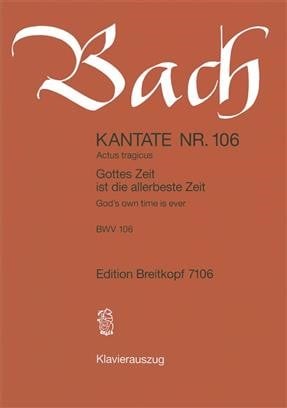 Bach: Cantata 106 (Gottes Zeit ist die allerbeste Zeit) published by Breitkopf  - Vocal Score