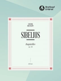 Sibelius: Bagatelles Opus 34 for Piano published by Breitkopf