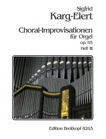 Karg-Elert: 66 Choral Improvisations Opus 65 Book 3 for Organ published by Breitkopf