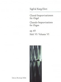 Karg-Elert: 66 Choral Improvisations Opus 65 Book 6 for Organ published by Breitkopf