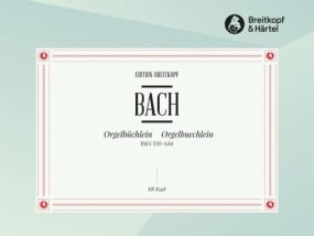 Bach: Little Organ Book BWV 599-644 published by Breitkopf