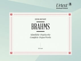 Brahms: Complete Organ Works published by Breitkopf