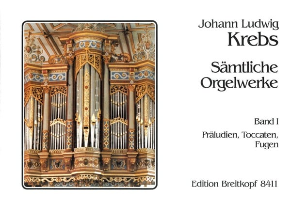Krebs: Complete Organ Works Volume 1 published by Breitkopf