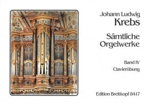 Krebs: Complete Organ Works Volume 4 published by Breitkopf