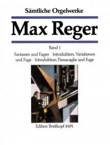Reger: Complete Organ Works Volume 1 published by Breitkopf