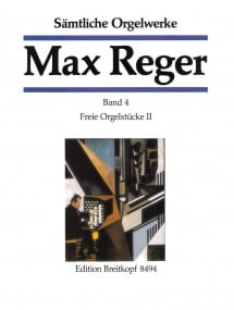 Reger: Complete Organ Works Volume 4 published by Breitkopf