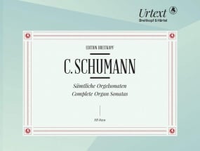 Schumann: Complete Sonatas for Organ published by Breitkopf