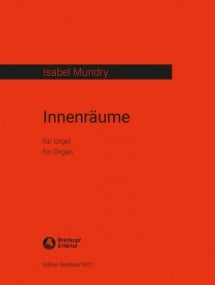 Mundry: Innenrume for Organ published by Breitkopf
